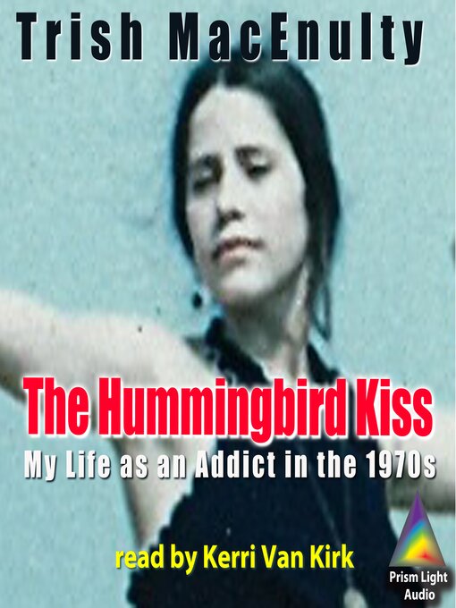 Title details for The Hummingbird Kiss by Trish MacEnulty - Available